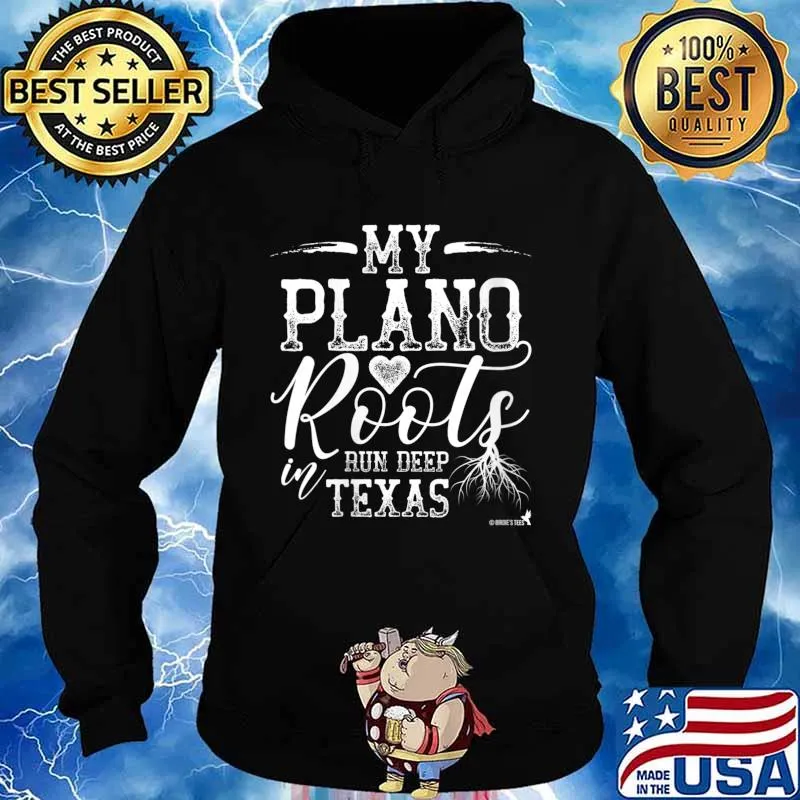 Plano Texas Roots Design for Residents of Plano! Shirt Hoodie