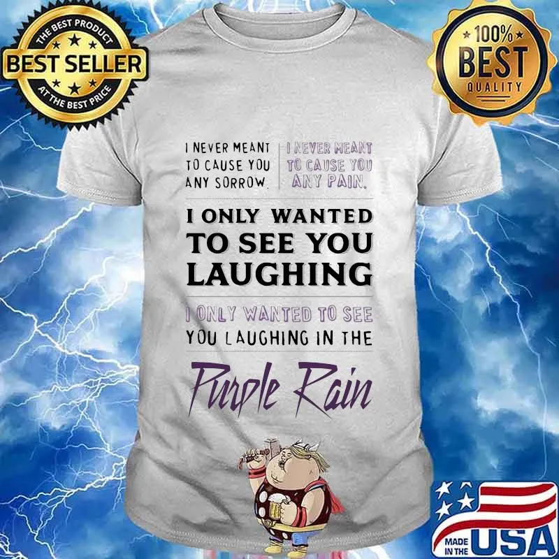 Prince i never meant to cause you any sorrow purple rain shirt