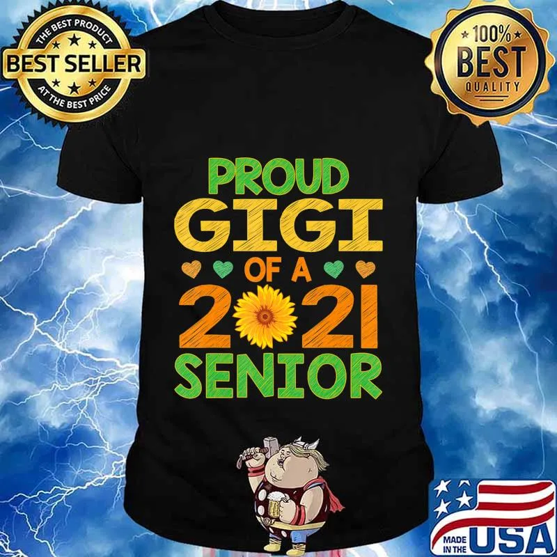 Proud Gigi of A 2021 Senior Sunflower Grandma T-Shirt