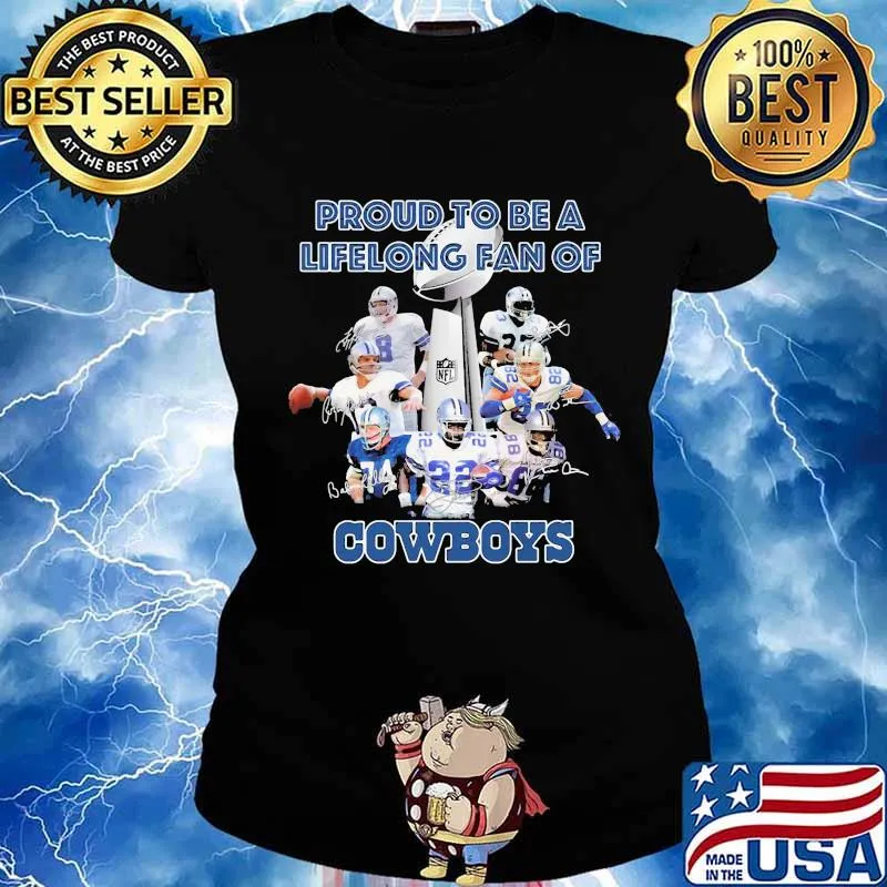 Proud to be a lifelong fan of dallas cowboys signatures s Ladies tee