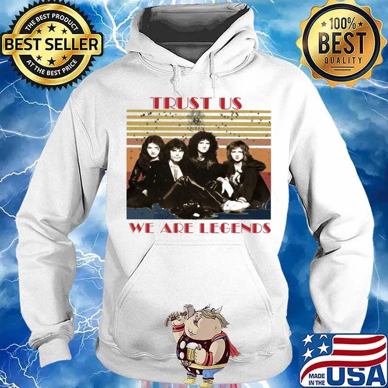 Queen trust us we are legends vintage retro s Hoodie