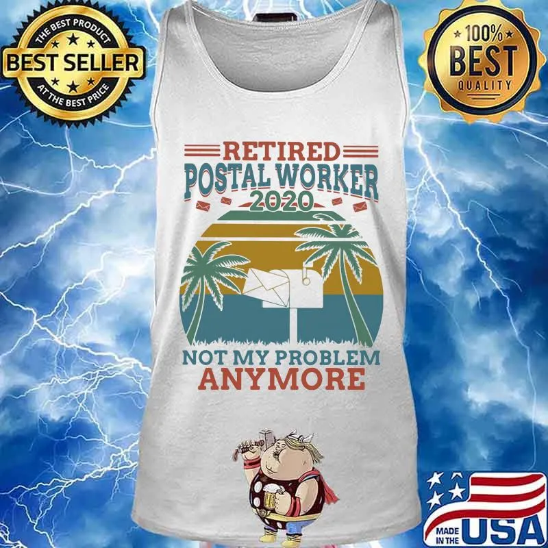 Retired postal worker 2020 not my problem anymore vintage retro s Tank top