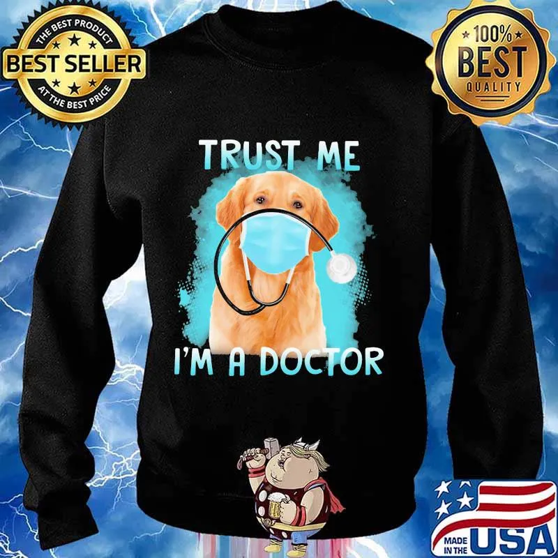 Retriever labrador mask trust me i'm a doctor s Sweater