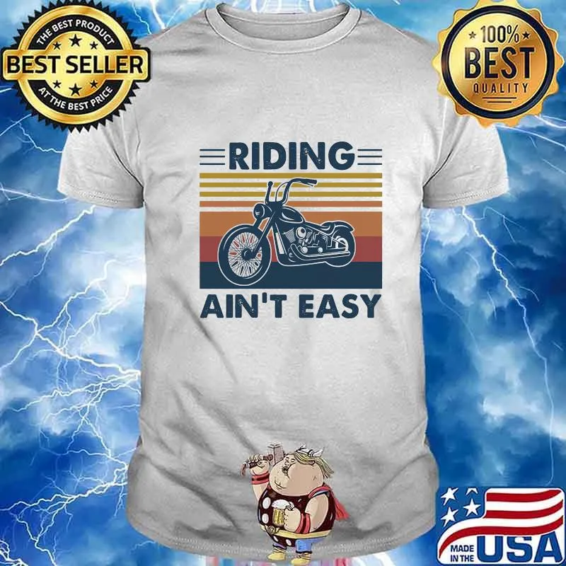 RIDING AIN'T EASY BIKE VINTAGE RETRO SHIRT