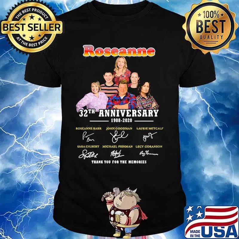 Roseanne 32th anniversary 1988 2020 thank you for the memories signatures shirt