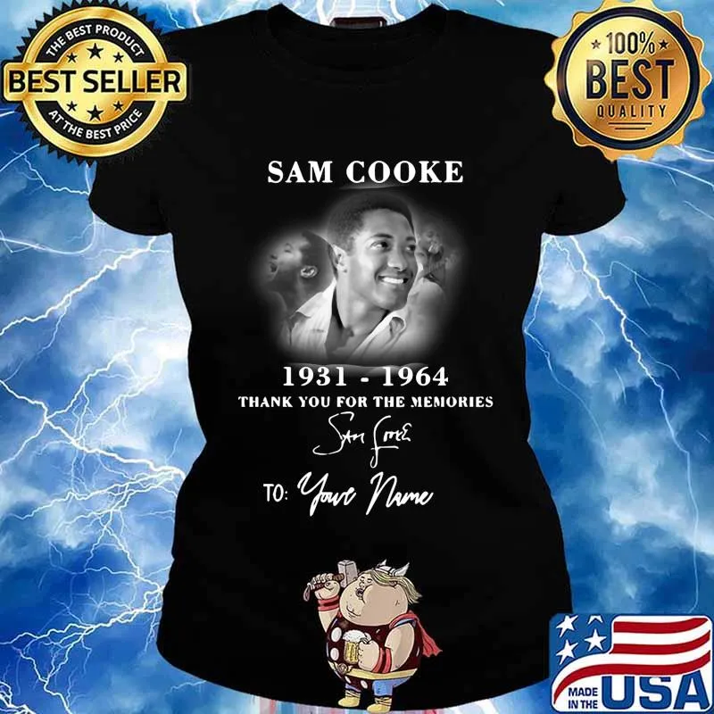 Sam cooke 1931 1964 thank you for the memories to your name signature s Ladies tee