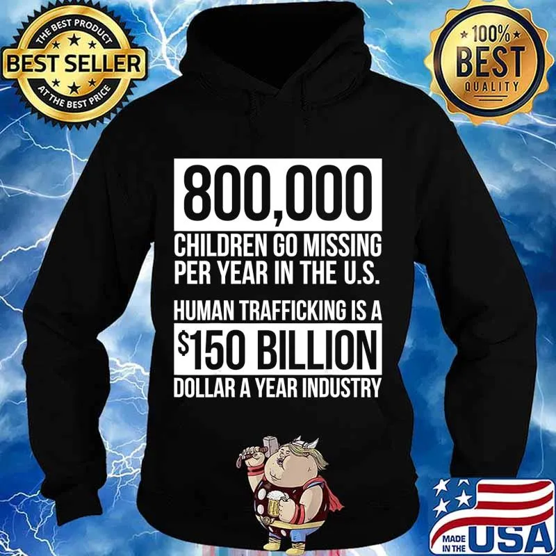 Save Our Children End Child Trafficking Awareness Stats T-Shirt Hoodie