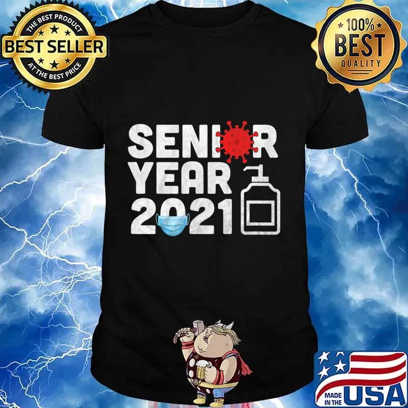 Senior 2021 Funny Gift Back To School - Class of 2021 Senior T-Shirt