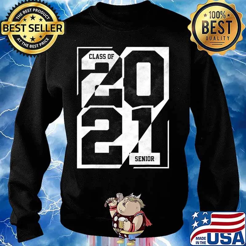 Senior Class Of 2021 Shirt Graduation High School College T-Shirt Sweater