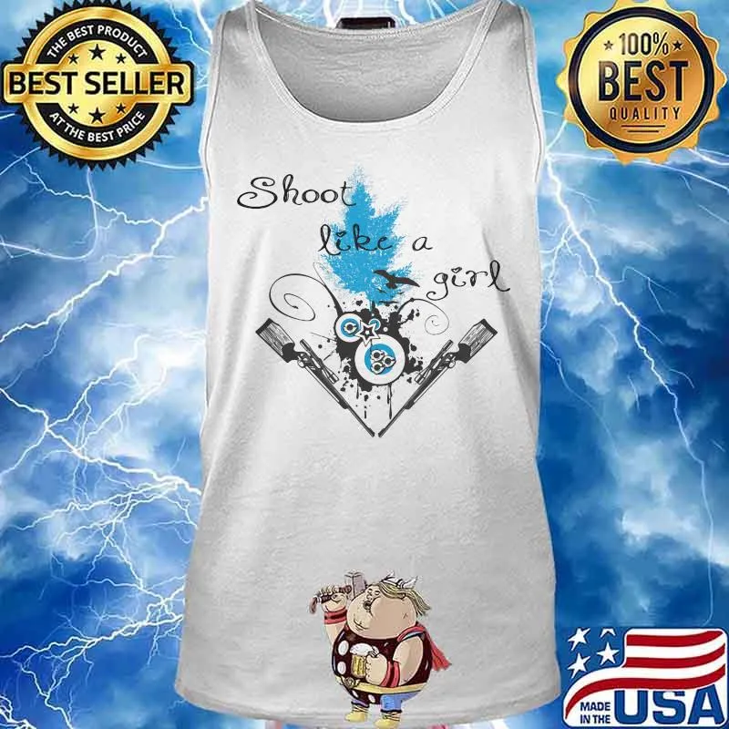 Shoot like a girl guns s Tank top