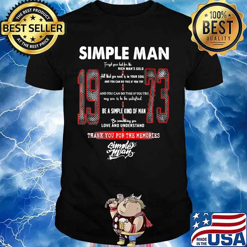 Simple Man 1973 Thank you for the memories signature shirt