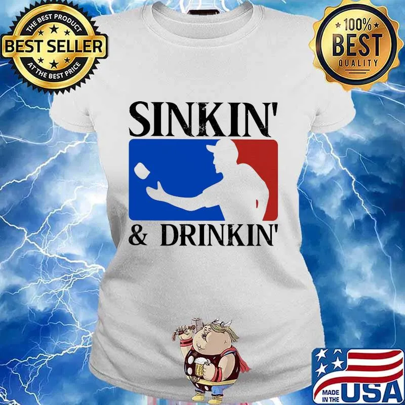 Sinkin and drinkin baseball s Ladies tee