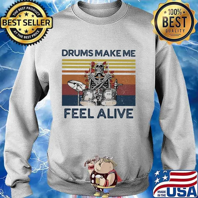 Skeleton drums make me feel alive vintage retro rose s Sweater