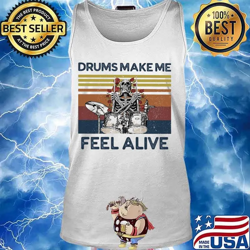 Skeleton drums make me feel alive vintage retro rose s Tank top