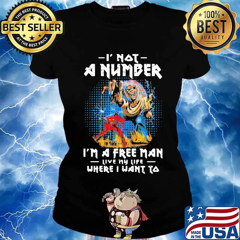 Skeleton iron maiden i not a number i'm a free man live my life where i want to s Ladies tee