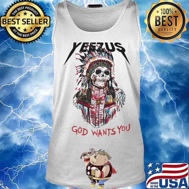 Skeleton native yeezus god wants you s Tank top