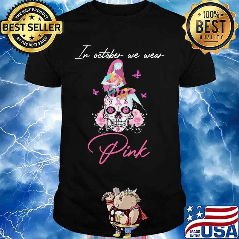 Skull In October we wear pink Breast Cancer Awareness shirt