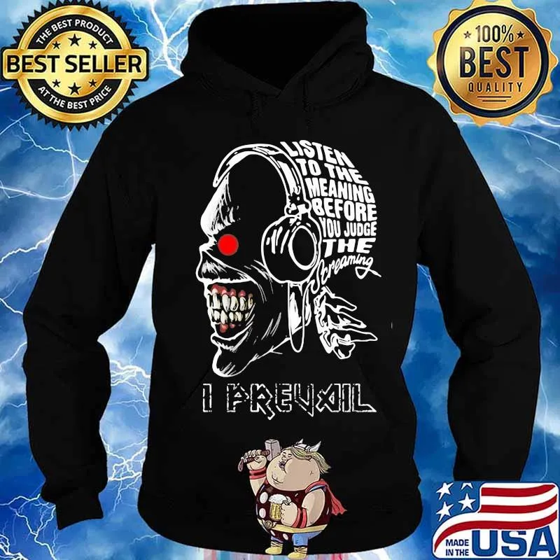 Skull iron maiden band listen to the meaning before you judge the dreaming i prevail s Hoodie