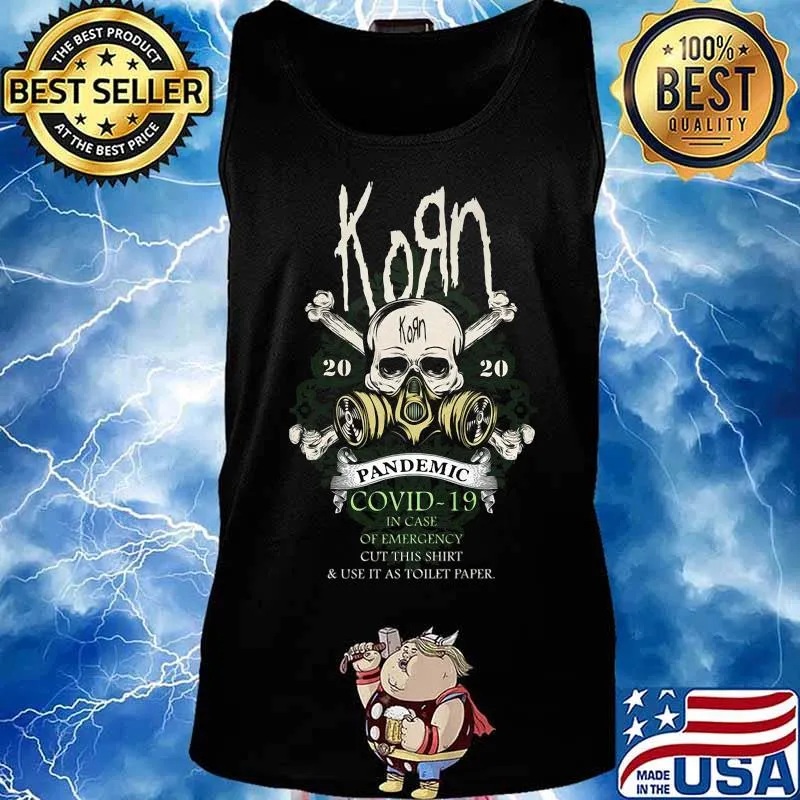 Skull korn 2020 pandemic covid-19 in case of emergency cut this s Tank top
