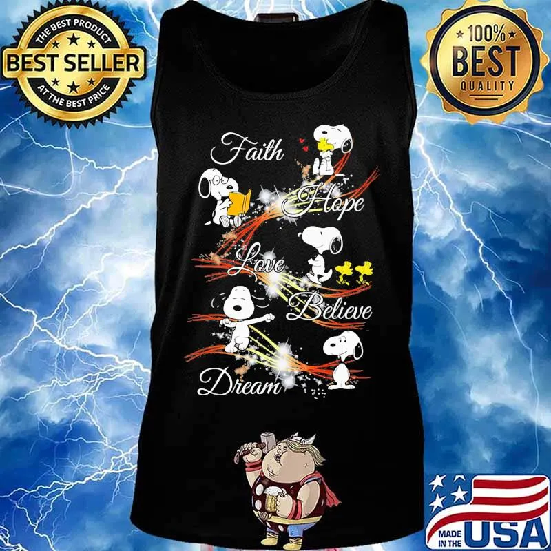 Snoopy and woodstock faith hope love believe dream s Tank top