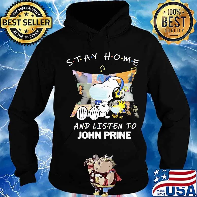 Snoopy and woodstock mask stay home and listen to john prine s Hoodie