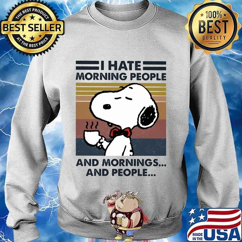 Snoopy i hate morning people and mornings and people vintage retro s Sweater