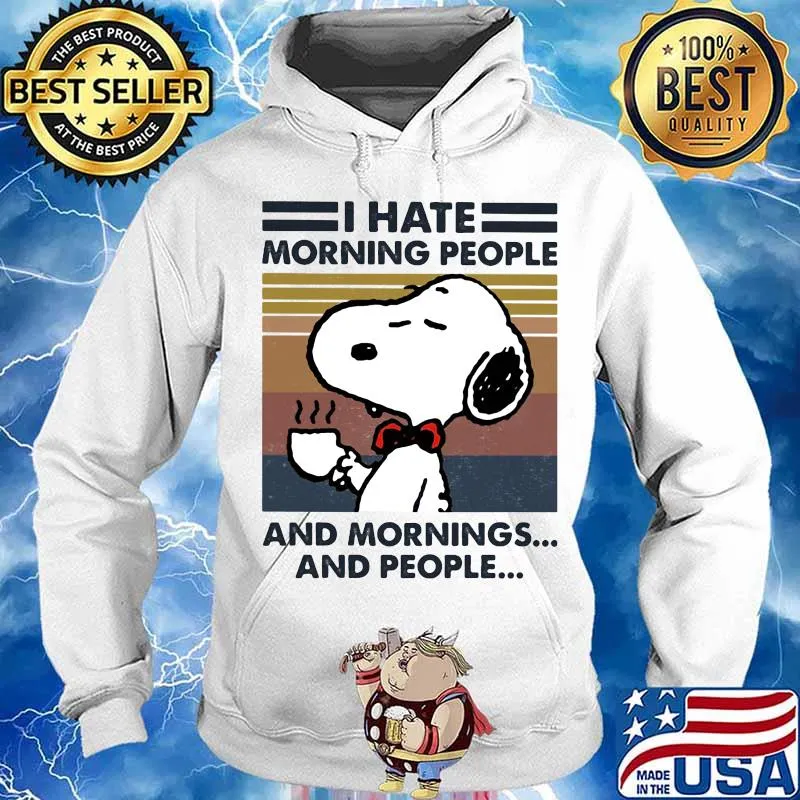 Snoopy i hate morning people and mornings and people vintage retro white s Hoodie