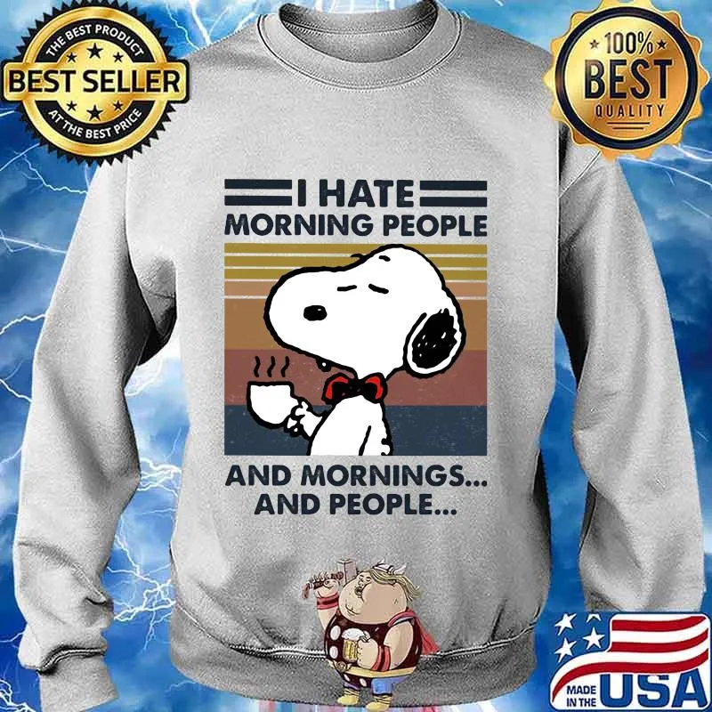 Snoopy i hate morning people and mornings and people vintage retro white s Sweater