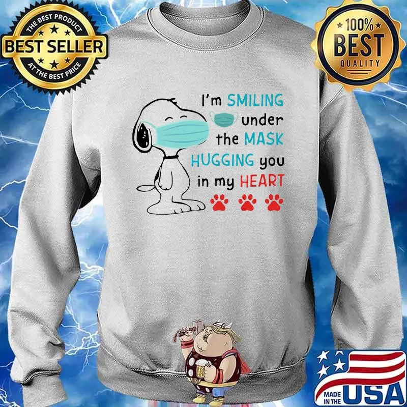Snoopy i'm smiling under the mask hugging you in my heart paws s Sweater