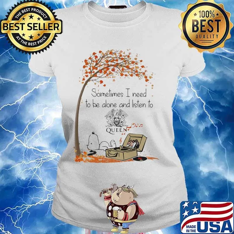Snoopy sometimes i need to be alone and listen to queen fall maple leaves s Ladies tee