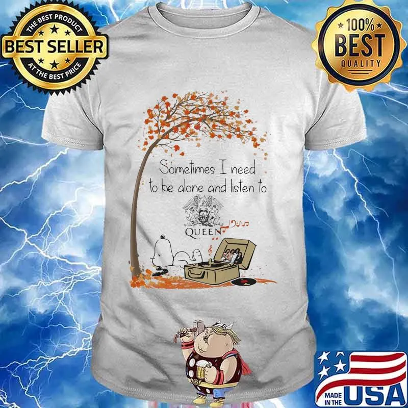 Snoopy sometimes i need to be alone and listen to queen fall maple leaves shirt