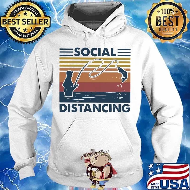 SOCIAL DISTANCING FISHING VINTAGE RETRO SHIRT Hoodie