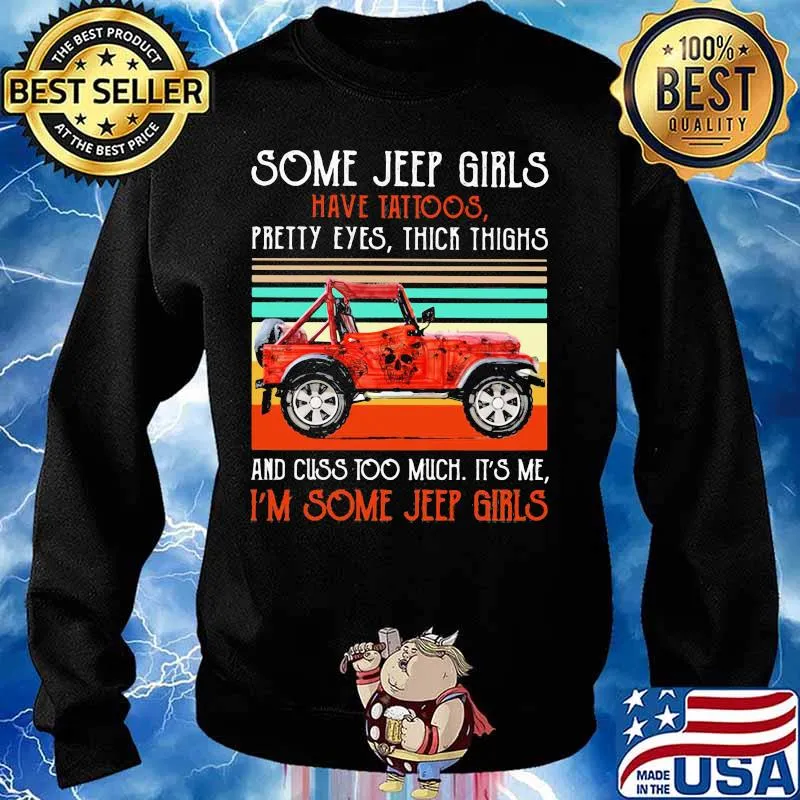 Some girls pretty eyes thick thighs and cuss too much it's me i'm some girls vintage retro s Sweater