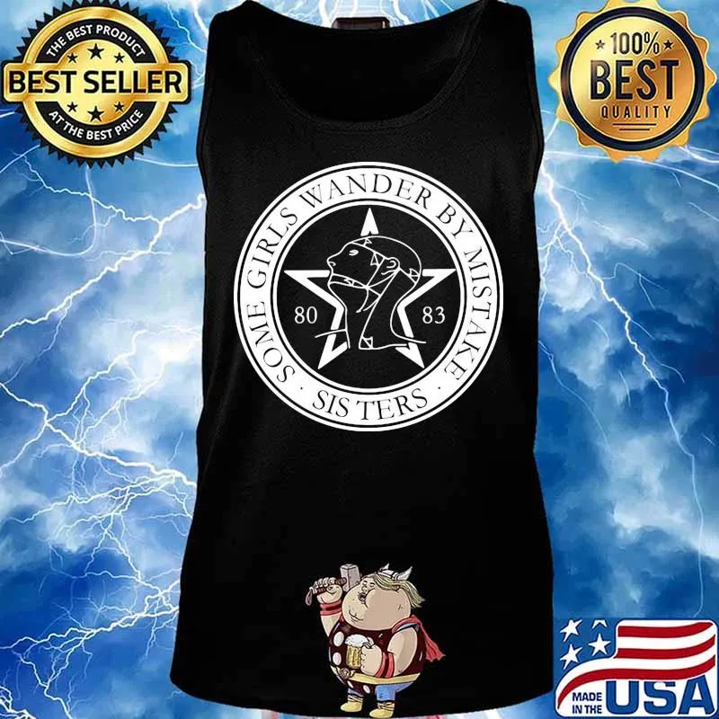 Some girls wander by mistake sisters 80 83 s Tank top