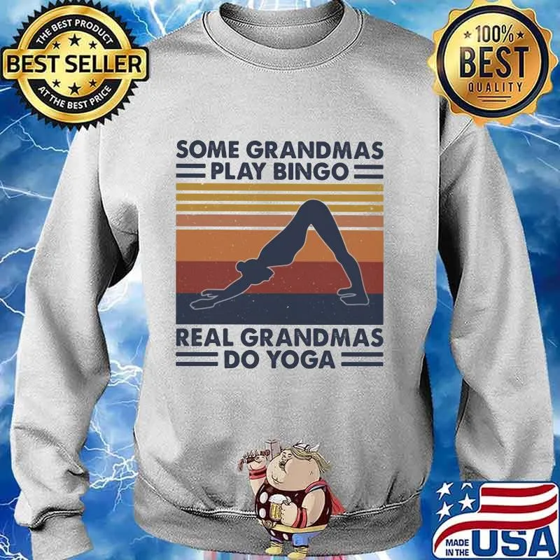 Some grandmas play bingo real grandmas do yoga vintage retro s Sweater