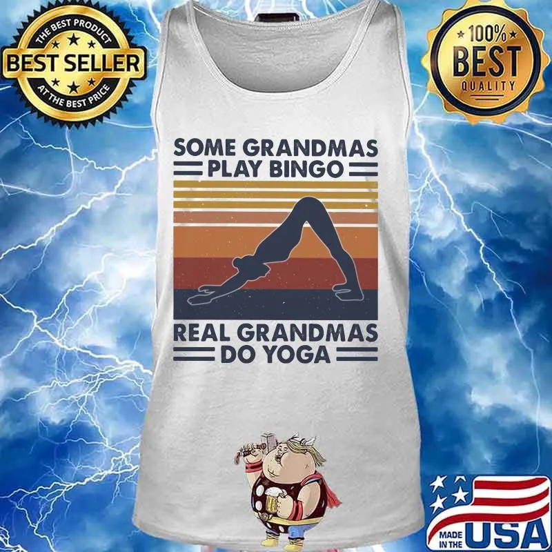Some grandmas play bingo real grandmas do yoga vintage retro s Tank top