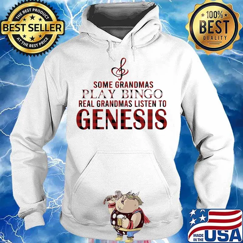 Some grandmas play bingo real grandmas listen to genesis s Hoodie