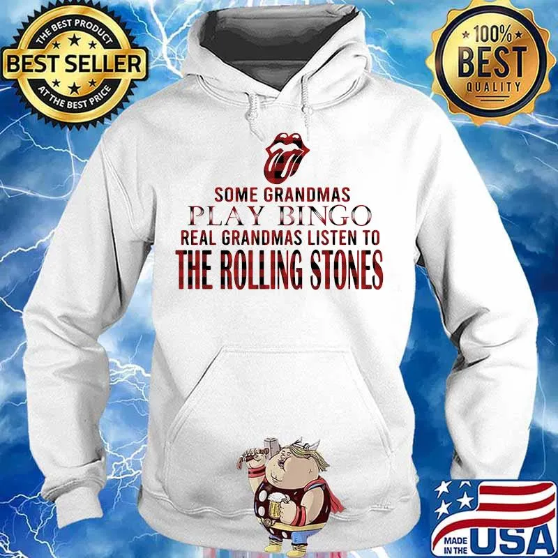 Some grandmas play bingo real grandmas listen to the rolling stones s Hoodie