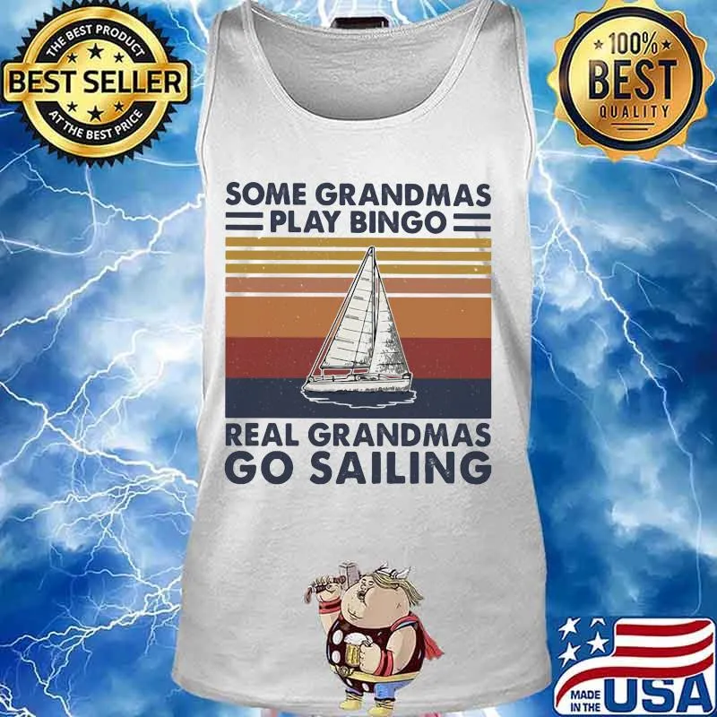 Some grandmas play bingo real grandmas ride go sailing vintage retro s Tank top