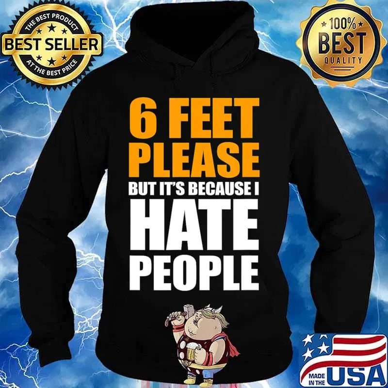 Str8evil, 6 FEET, social distance, funny T-Shirt Hoodie