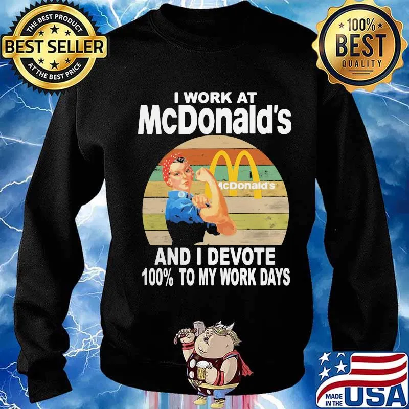 Strong woman i work at mcdonald's and i devote 100% to my work days vintage retro s Sweater