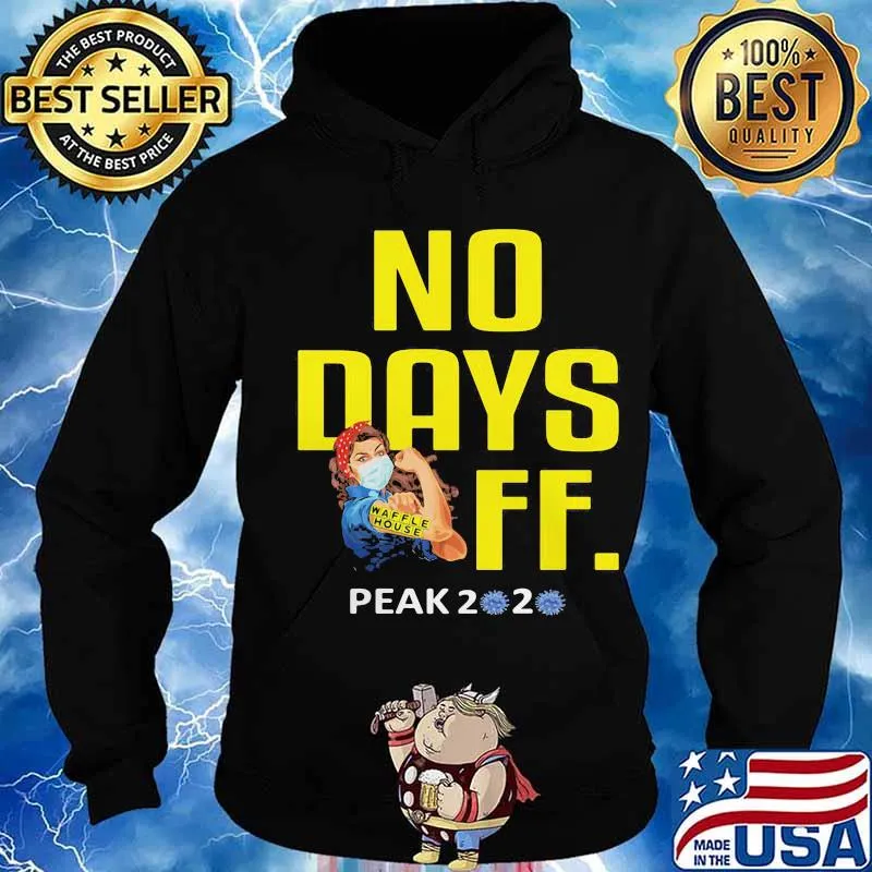 Strong woman mask waffle house no days off peak 2020 covid-19 s Hoodie