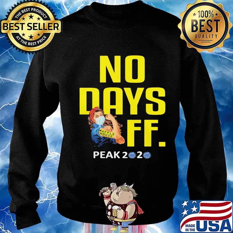 Strong woman mask waffle house no days off peak 2020 covid-19 s Sweater