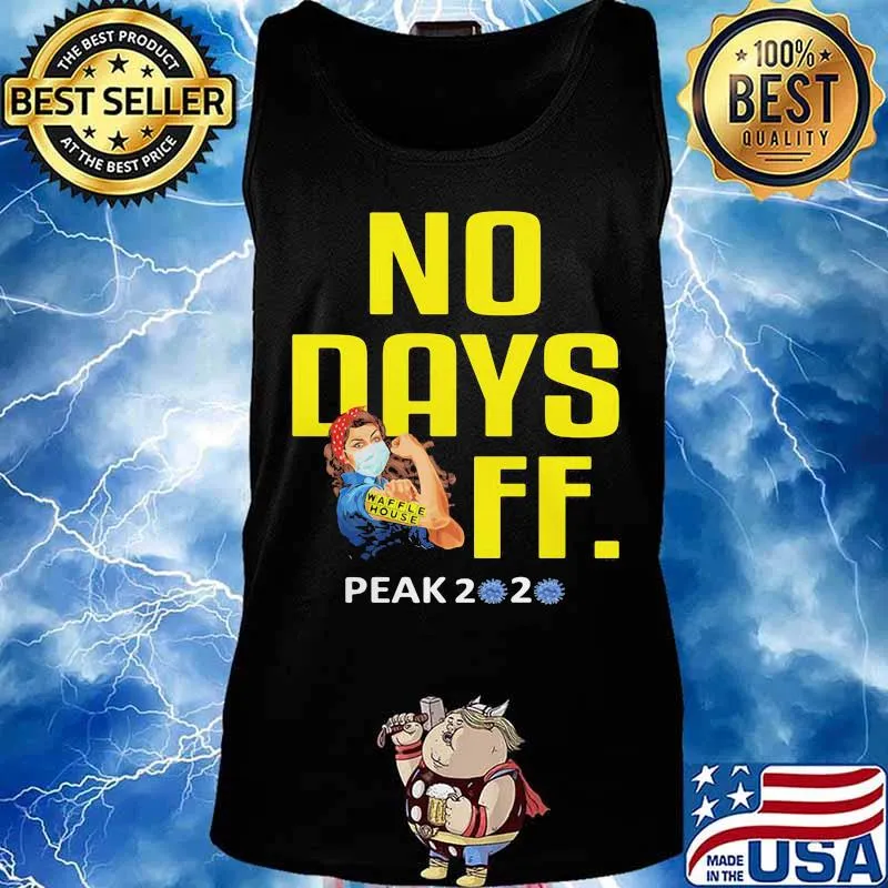 Strong woman mask waffle house no days off peak 2020 covid-19 s Tank top