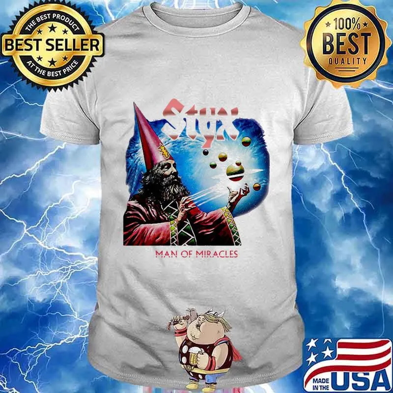 Styx band man of miracles shirt