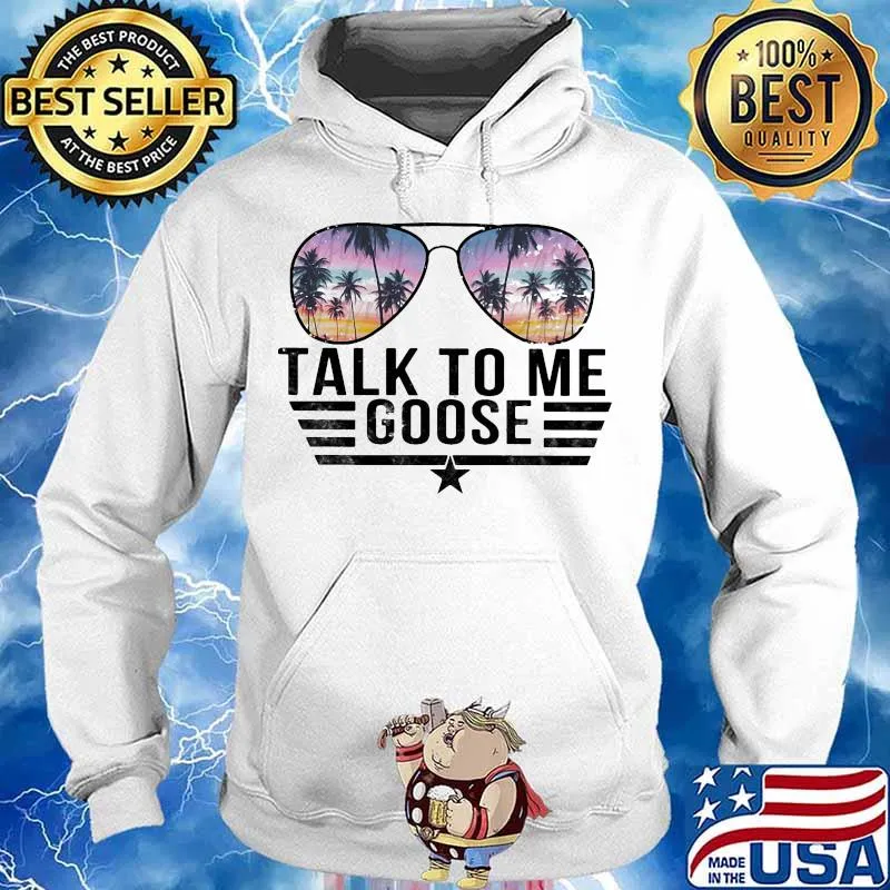 Summer glasses talk to me goose s Hoodie