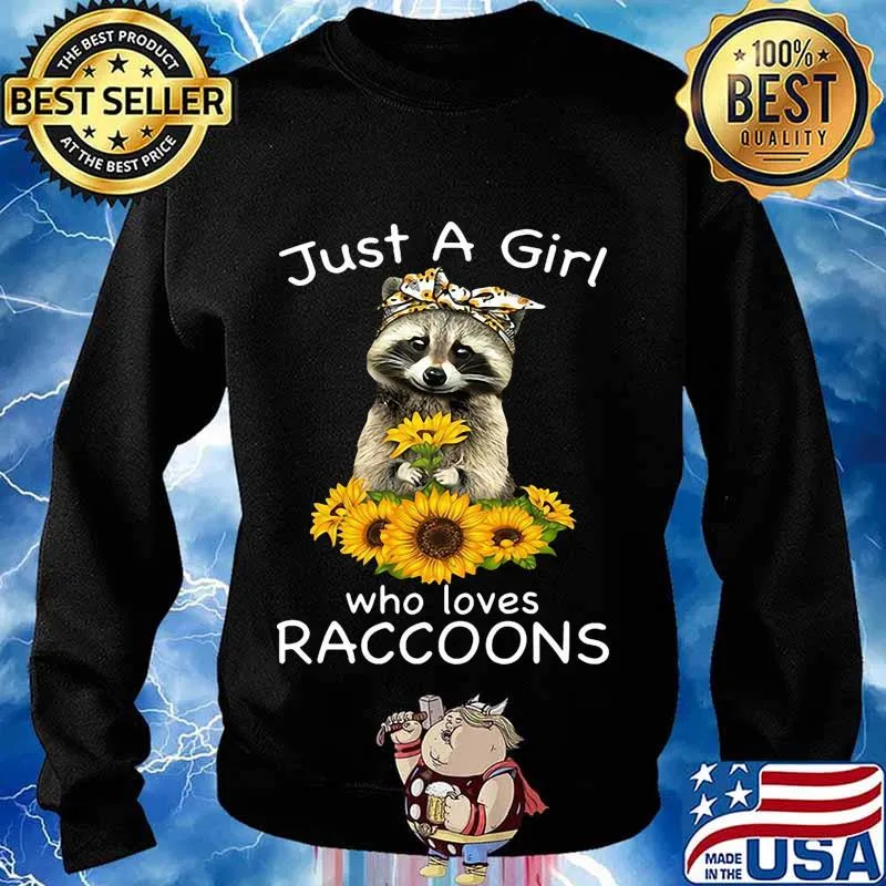 Sunflower Just a girl who loves raccoons s Sweater