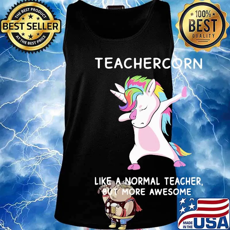 Teachercorn like a normal teacher but more awesome s Tank top