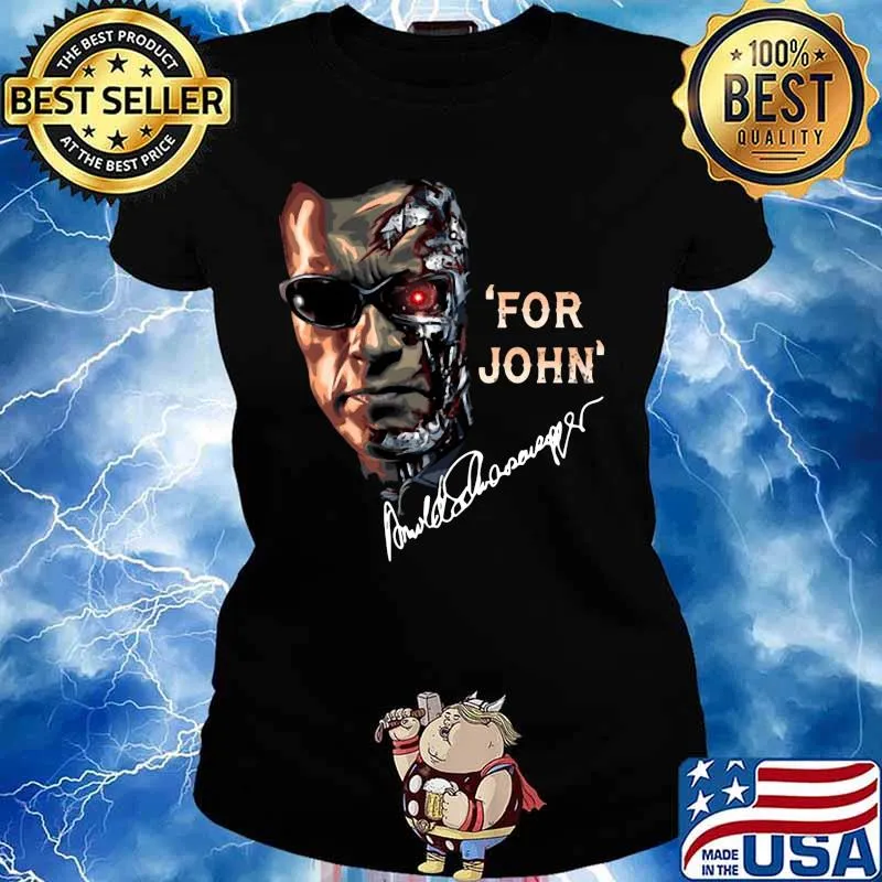 Terminator for john arnold schwarzenegger signatures s Ladies tee