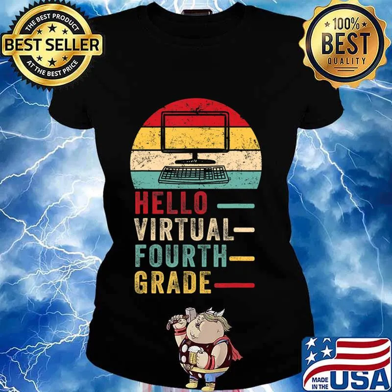 Th Hello Virtual Fourth Grade Costume First Day Of School T-Shirt Ladies tee